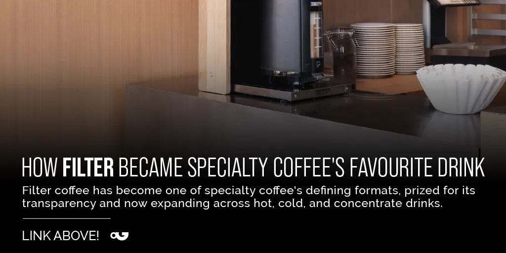 Filter Coffee - The Rising Star of Specialty Brews