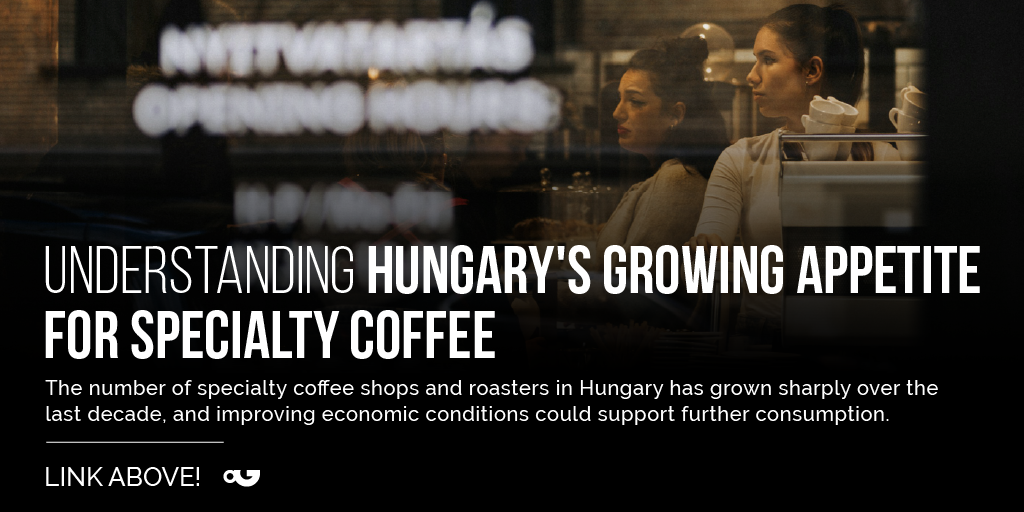 Hungary's Specialty Coffee Scene - A Brewing Revolution