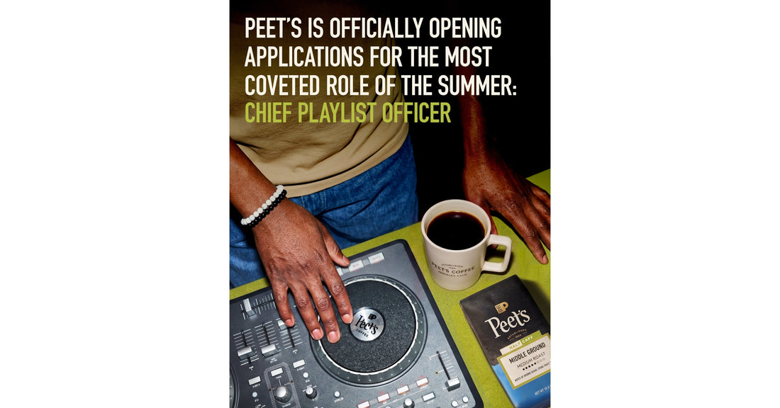 Peet's Coffee Launches Chief Playlist Officer Contest to Beat the 3PM Slump