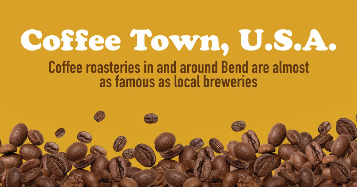 Bend's Brewing Coffee Culture - A Rich History Unfolds